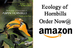 The Ecology and Conservation of Asian Hornbills